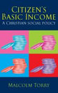 Citizen's Basic Income: A Christian Social Policy