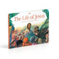 The Life of Jesus