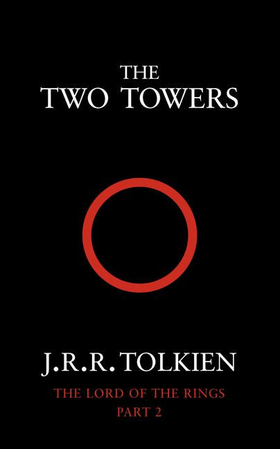 The Two Towers (#02 in Lord of the Rings Series)