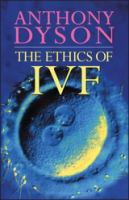 Ethics of in Vitro Fertilization
