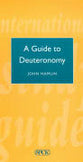 A Guide to Deuteronomy (International Study Guide Series)