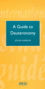 A Guide to Deuteronomy (International Study Guide Series)