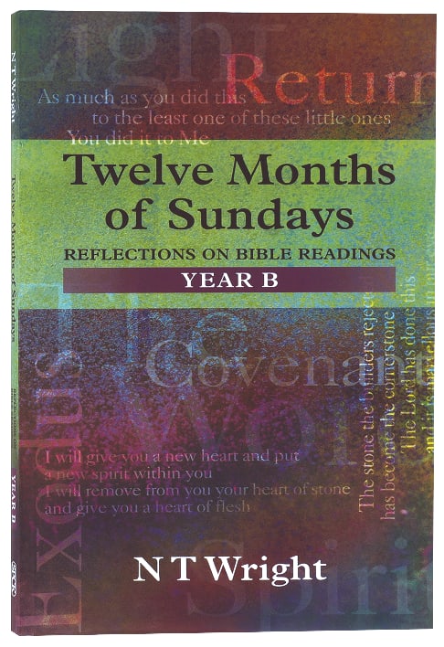 Twelve Months of Sundays (Year B)