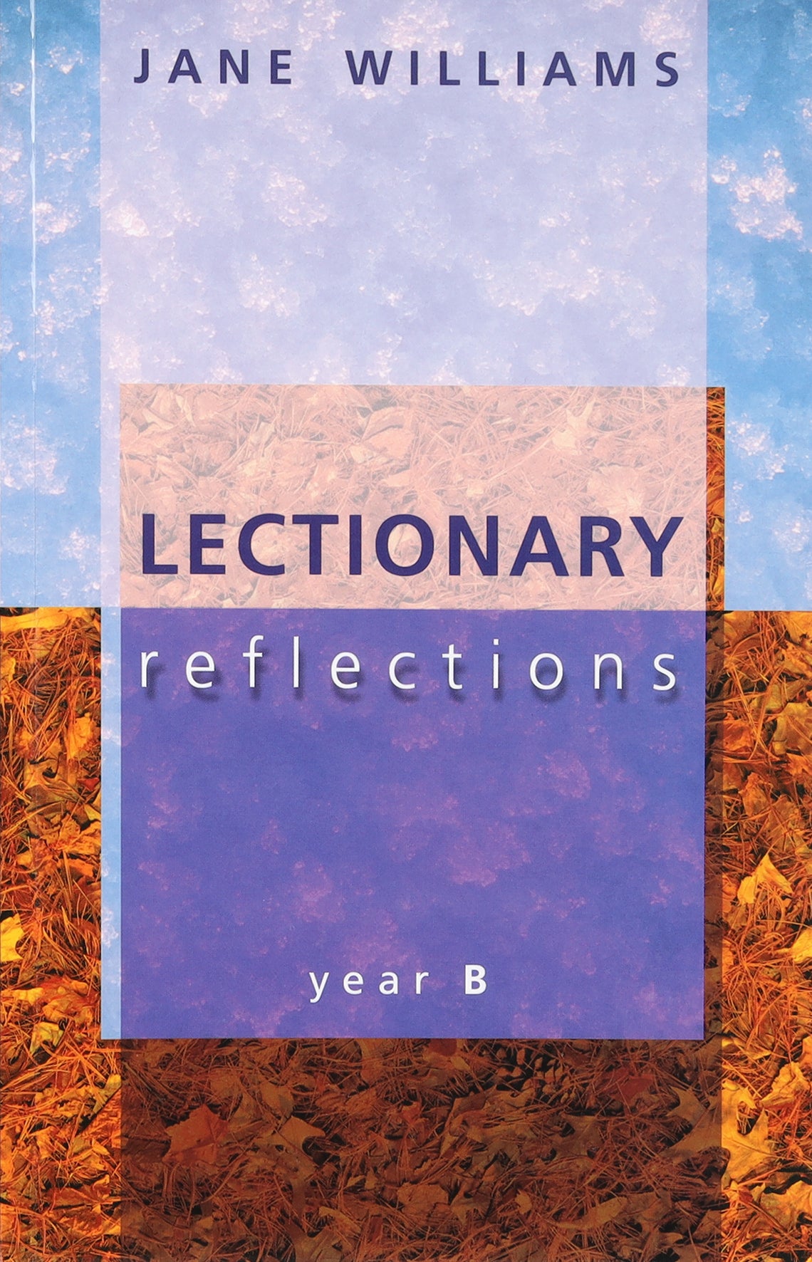 Lectionary Reflections: Year B