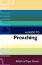 A Guide to Preaching (International Study Guide Series)