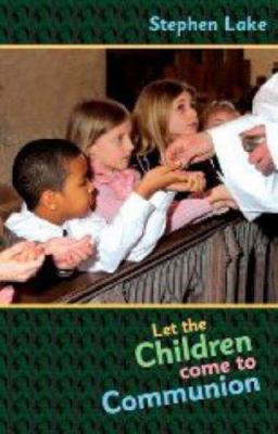 Let the Children Come to Communion
