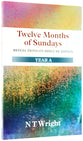 Twelve Months of Sundays (Year A)