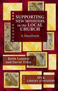 Supporting New Ministers in the Local Church