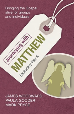 Journeying With Matthew: Lectionary Year a
