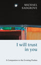 I Will Trust in You