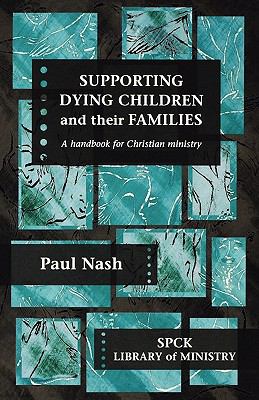Supporting Dying Children and Families