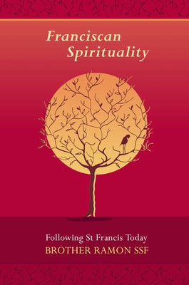 Franciscan Spirituality Reissue