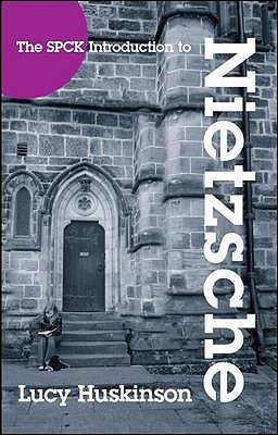 The Spck Introduction to Nietzsche