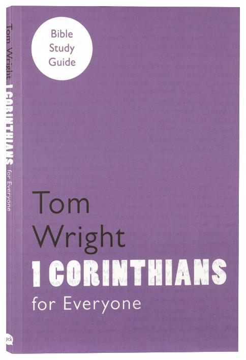 1 Corinthians (N.t Wright For Everyone Bible Study Guide Series)