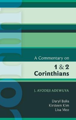 A Commentary on 1 & 2 Corinthians (International Study Guide Series)