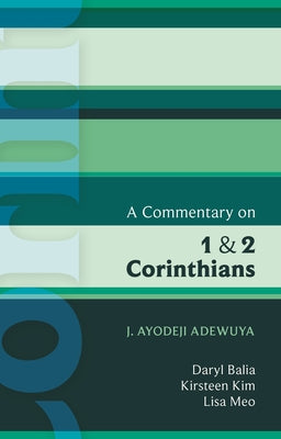 A Commentary on 1 & 2 Corinthians (International Study Guide Series)