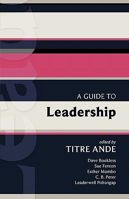 A Guide to Leadership (International Study Guide Series)