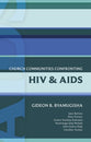 Church Communities Confronting Hiv and Aids (International Study Guide Series)