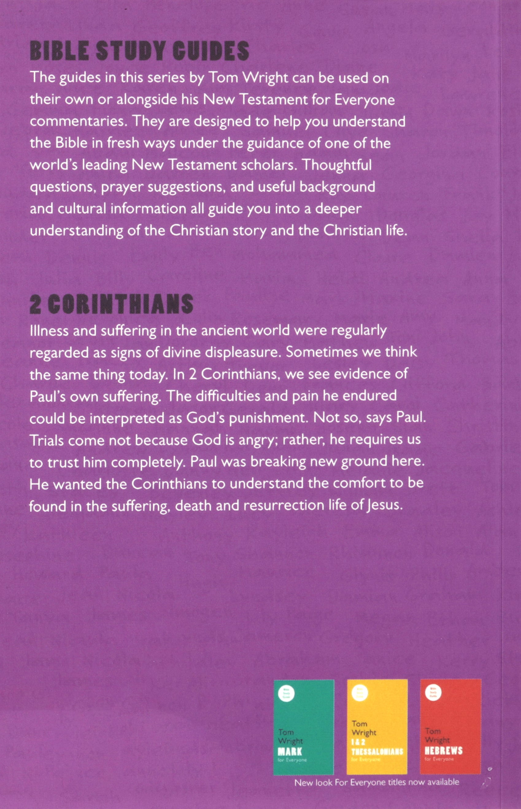 2 Corinthians (N.t Wright For Everyone Bible Study Guide Series)