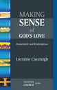 Making Sense of God's Love (Modern Church Series)