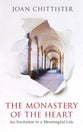 The Monastery of the Heart: An Invitation to a Meaningful Life