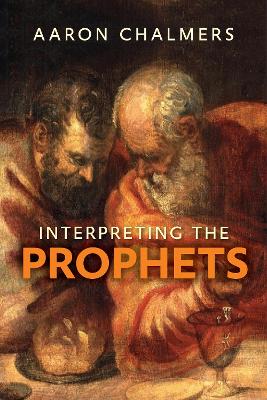Interpreting the Prophets