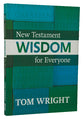 New Testament Wisdom For Everyone