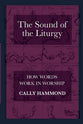 The Sound of the Liturgy
