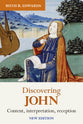 Discovering John: Content, Interpretation, Reception (New Edition) (Discovering SPCK Commentary series)