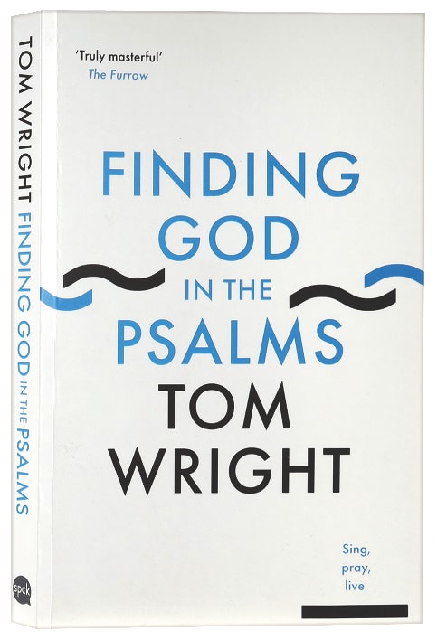Finding God in the Psalms