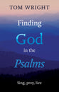Finding God in the Psalms
