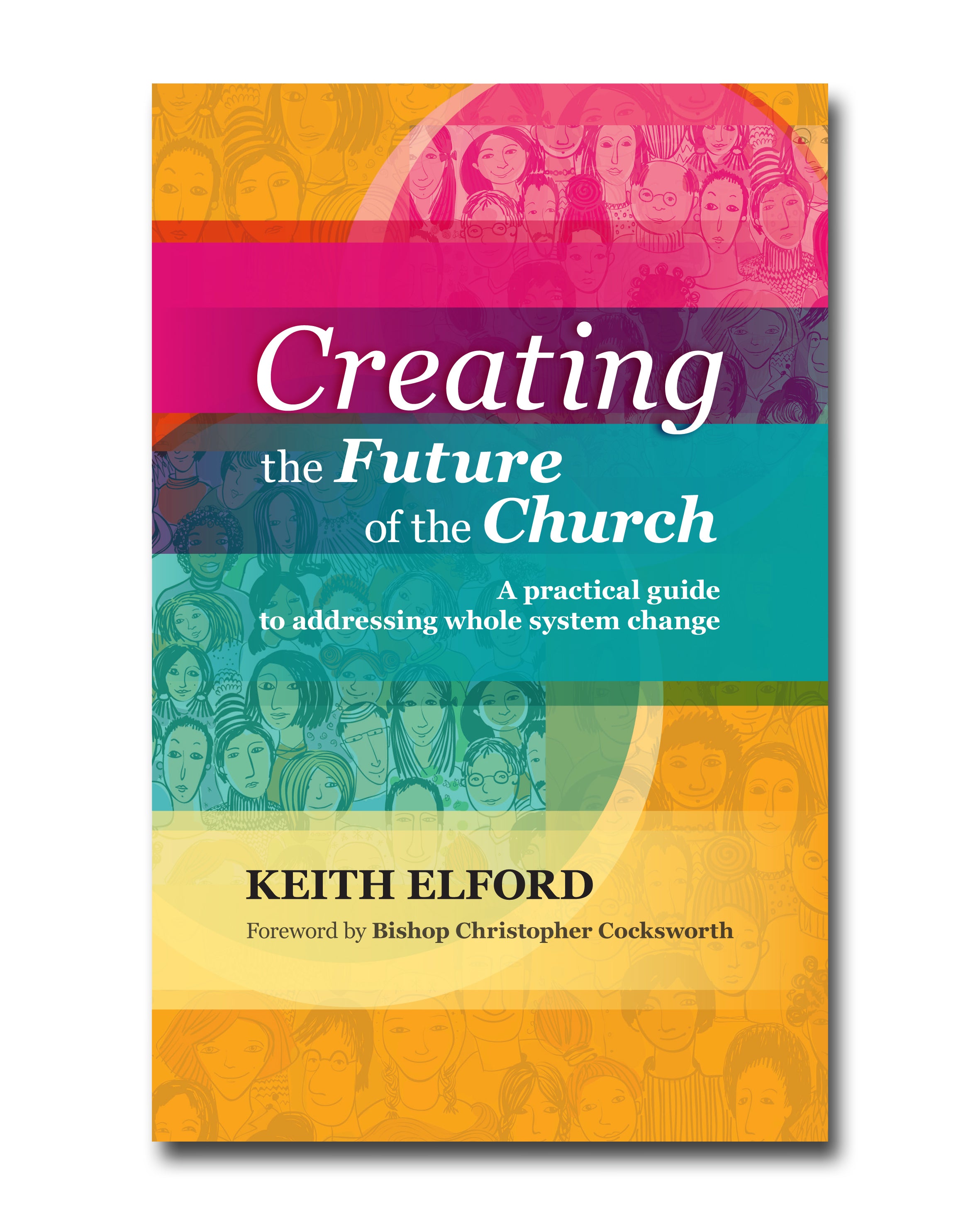 Creating the Future of Church