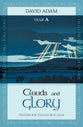 Prayers For the Church Year: Clouds and Glory (Year A)