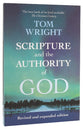 Scripture and the Authority of God: How to Read the Bible Today (2nd Edition)