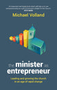 The Minister as Entrepreneur