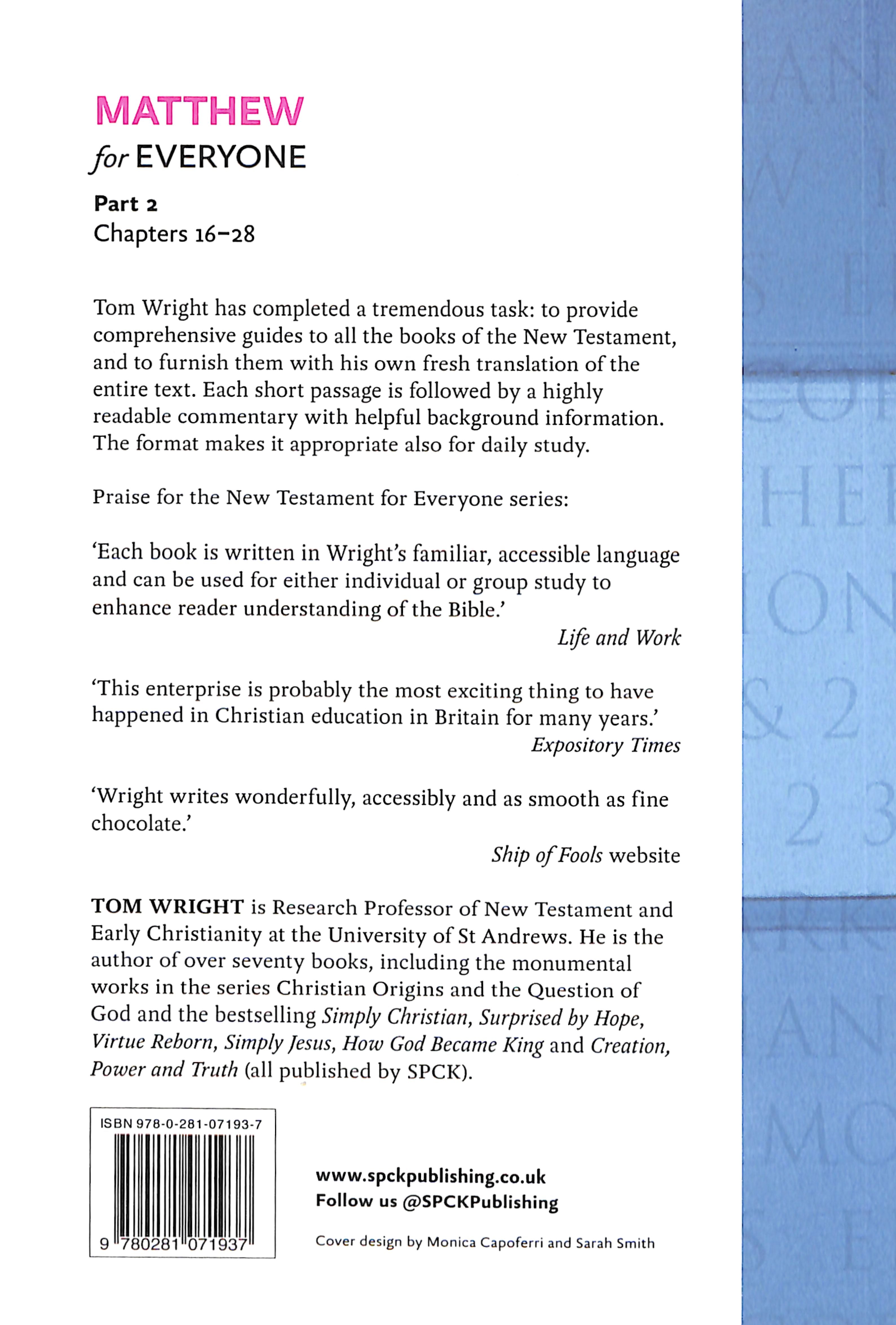 Matthew For Everyone: Part 2 Chapters 16-28 (New Testament For Everyone Series)