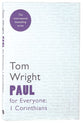 Paul For Everyone: 1 Corinthians (New Testament For Everyone Series)