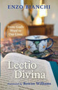 Lectio Divina: From God's Word to Our Lives