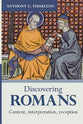Discovering Romans: Content, Interpretation, Reception (Discovering  SPCK Commentary series)