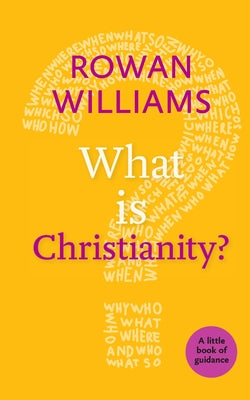 What is Christianity? (Little Book Of Guidance Series)