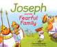 Joseph and the Fearful Family (#06 in Young Joseph Series)