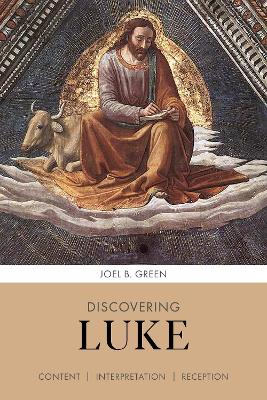 Discovering Luke: Content, Interpretation, Reception (Discovering  SPCK Commentary series)