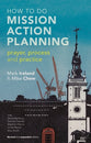 How to Do Mission Action Planning