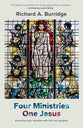 Four Ministries, One Jesus: Exploring Your Vocation With the Four Gospels
