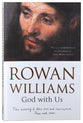 God With Us: The Meaning of Christ's Cross and Resurrection Then and Now