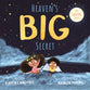 Heaven's Big Secret