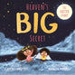 Heaven's Big Secret
