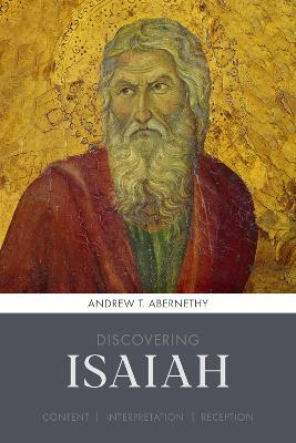 Discovering Isaiah: Content, Interpretation, Reception (Discovering SPCK Commentary series)