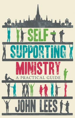 Self-Supporting Ministry: A Practical Guide