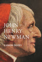 John Henry Newman (A Very Brief History Series)